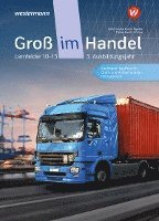 bokomslag Groß im Handel - KMK-Ausgabe. Schülerband. 3. Ausbildungsjahr Lernfelder 10 bis 1