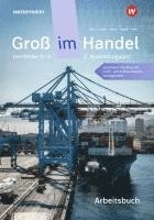 Groß im Handel - KMK-Ausgabe. Arbeitsbuch. 2. Ausbildungsjahr Lernfelder 5 bis 9 1