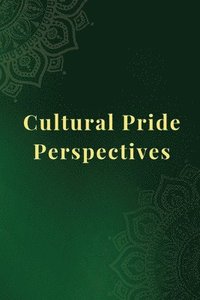 bokomslag Cultural Pride Perspectives