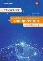 bokomslag IT-Berufe. Arbeitsbuch Lernsituationen Grundstufe Lernfelder 1-5