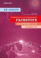 bokomslag IT-Berufe. Lernfelder 6 - 9 Kaufmännisch: Arbeitsheft