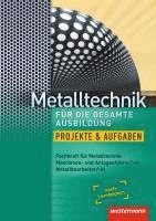 bokomslag Metalltechnik für die gesamte Ausbildung. Arbeitsheft