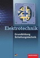 bokomslag Elektrotechnik. Grundbildung, Schaltungstechnik. Schulbuch