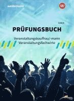 bokomslag Prüfungsbuch Veranstaltungskauffrau/-mann Veranstaltungsfachwirte