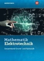 bokomslag Mathematik Elektrotechnik. Gesamtband: Schulbuch