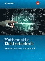 bokomslag Mathematik Elektrotechnik. Gesamtband: Schülerband