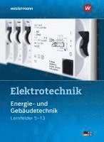 bokomslag Elektrotechnik Energie- und Gebäudetechnik / Lernfelder 5 - 13. Schulbuch