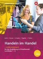 bokomslag Handeln im Handel. 1. Ausbildungsjahr im Einzelhandel: Lernfelder 1 bis 5 Schulbuch