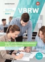 Peter J. Schneider, Roland Lötzerich, Klaus Ebert, Sabine Schröder - VBRW - Volks- und Betriebswirtschaftslehre mit Rechnungswesen 1. Schulbuch, Häftad