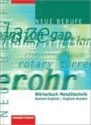 bokomslag Wörterbuch Metalltechnik. Deutsch - Englisch / Englisch - Deutsch