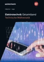 bokomslag Elektrotechnik Gesamtband. Technische Mathematik: Schulbuch