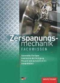 bokomslag Zerspanungsmechanik Fachwissen 1. Schülerbuch