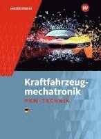 Kraftfahrzeugmechatronik. Personenkraftwagen. Schulbuch 1