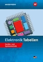 Harald Wickert, Heinrich Hübscher, Hans-Joachim Petersen, Michael Dzieia, Hannes Rewald - Elektronik Tabellen, Inbunden