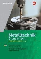bokomslag Metalltechnik Grundwissen. Lernfelder 1-4: Schülerband