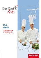 bokomslag Der Gast & ich. 1. Ausbildungsjahr, Koch/Köchin: Arbeitsheft