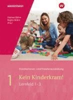Bettina Lamm, Regine Böhm, Parthena Tsentidou, Irina Volf, Dietmar Böhm, Anja Berkemeier, Lutz-W. Müller-Till, Stefanie Dreißen, Erhard Doll, Tim Rohrmann, Martin Gehlen, Julia Horlacher, Regine Böhm, Dietmar Böhm - Kein Kinderkram!, Inbunden