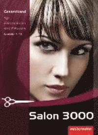bokomslag Salon 3000. Schülerbuch Gesamtband für Friseurinnen und Friseure