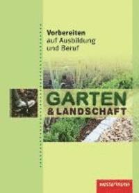 bokomslag Vorbereiten auf Ausbildung und Beruf. Garten- und Landschaftsbau. Schülerbuch