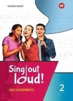 bokomslag Sing out loud! 2. Das Liederbuch