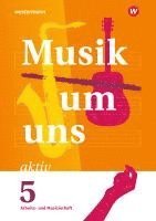 bokomslag Musik um uns SI 5. Arbeits- und Musizierheft