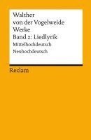 Walther von der Vogelweide, Günther Schweikle - Werke 2. Liedlyrik, Häftad