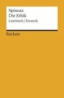 Benedictus De Spinoza - Die Ethik. Lateinisch/Deutsch, Häftad