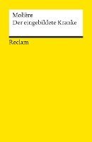 Der eingebildete Kranke. Komödie in drei Aufzügen