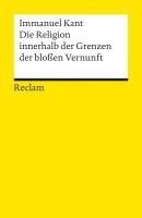 bokomslag Die Religion innerhalb der Grenzen der bloßen Vernunft