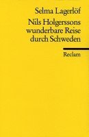 Selma Lagerlöf - Nils Holgerssons wunderbare Reise durch Schweden, Häftad