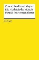 bokomslag Die Hochzeit des Mönchs. Plautus im Nonnenkloster. Novellen