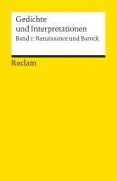 bokomslag Gedichte und Interpretationen 1. Renaissance und Barock