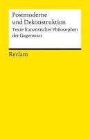 bokomslag Postmoderne und Dekonstruktion