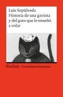 Luis Sepulveda, Michaela Schwermann - Historia de una gaviota y del gato que le enseno a volar, Häftad