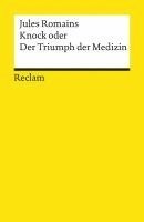 bokomslag Knock oder Der Triumph der Medizin