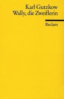 Karl Gutzkow, Günter Heintz - Wally, die Zweiflerin, Häftad