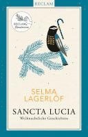 Selma Lagerlöf, Gabriele Haefs, Christel Hildebrandt - Sancta Lucia, Inbunden