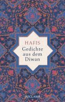 Muhammad Schams ad-Din Hafis, Johann Christoph Bürgel - Gedichte aus dem Diwan, Inbunden