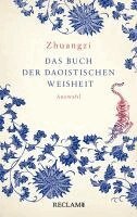 Zhuangzi. Das Buch der daoistischen Weisheit, Inbunden