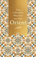 bokomslag Die schönsten Märchen aus dem Orient