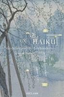 bokomslag Haiku. Gedichte aus fünf Jahrhunderten