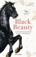 Anna Sewell - Black Beauty. Autobiographie eines Pferdes, Inbunden
