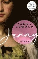 Jenny | Der große Frauen- und Emanzipationsroman von Fanny Lewald | Reclams Klassikerinnen 1