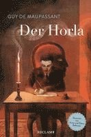 Guy de Maupassant - Der Horla | Schmuckausgabe des Grusel-Klassikers von Guy de Maupassant mit fantastischen Illustrationen, Inbunden