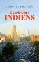 John Zubrzycki - Geschichte Indiens, Inbunden