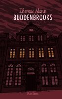 Buddenbrooks. Verfall einer Familie