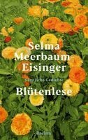 Selma Meerbaum-Eisinger, Markus May - Blütenlese, Inbunden