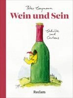 Peter Gaymann - Wein und Sein. Gedichte und Cartoons, Inbunden
