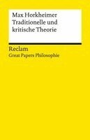 Max Horkheimer, Frieder Vogelmann - Traditionelle und kritische Theorie, Häftad