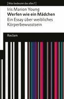 Iris Marion Young - Werfen wie ein Mädchen. Ein Essay über weibliches Körperbewusstsein, Häftad